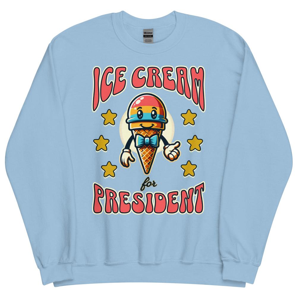 Ice Cream For President Sweatshirt - Light Blue Color - https://ascensionemporium.net